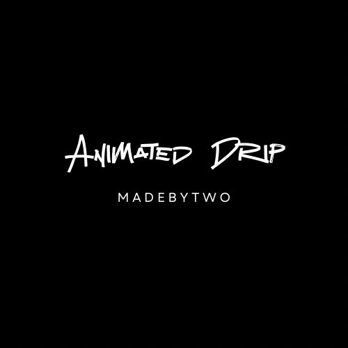 Animated Drip